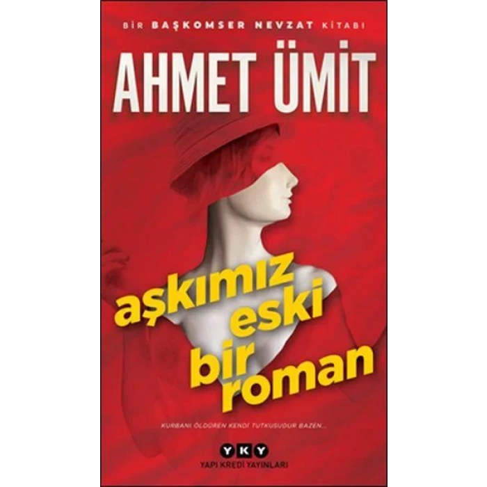 AŞKIMIZ ESKİ BİR ROMAN - YKY