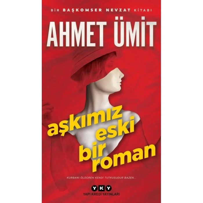 AŞKIMIZ ESKİ BİR ROMAN - YKY