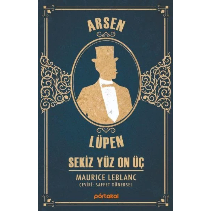 ARSEN LÜPEN SEKİZ YÜZ ON ÜÇ - PORTAKAL