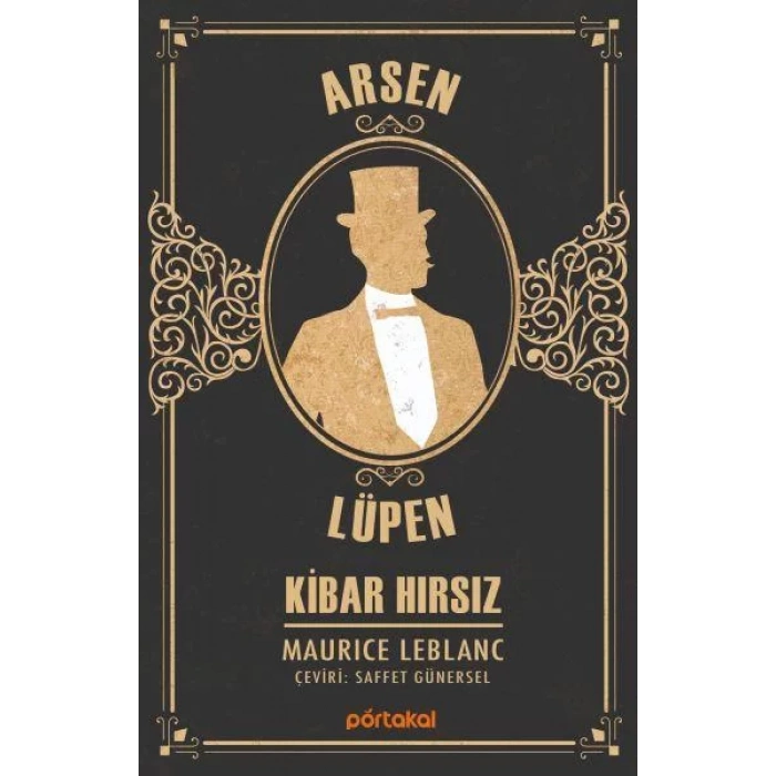 ARSEN LÜPEN KİBAR HIRSIZ - PORTAKAL