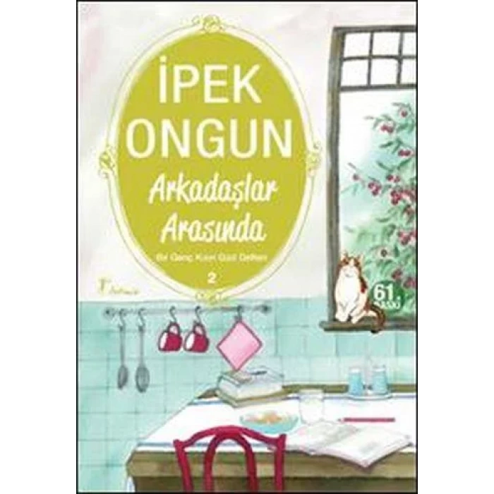 ARKADAŞLAR ARASINDA BİR GENÇ KIZ. 2 - ARTEMİS