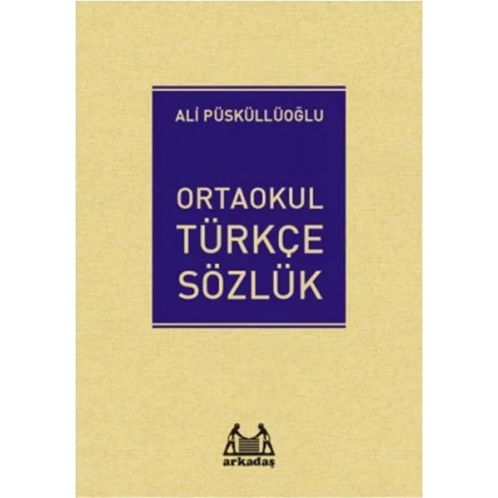 ARKADAŞ TÜRKÇE SÖZLÜK (ORTAOKUL)