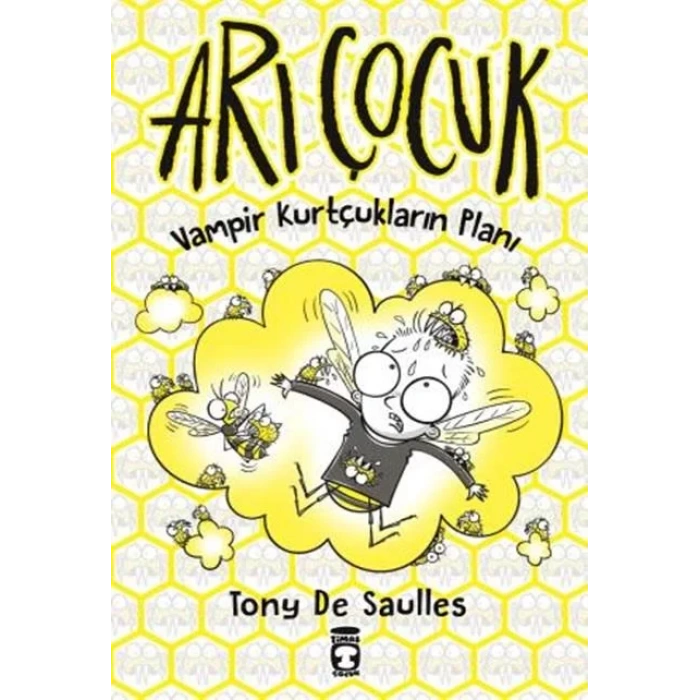ARI ÇOCUK 3 VAMPİR KURTCUKLARIN PLANI - TİMAŞ