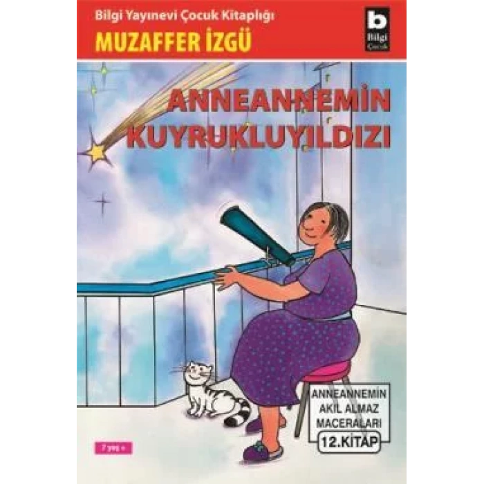 ANNEANNEMİN KUYRUKLU YILDIZI - BİLGİ