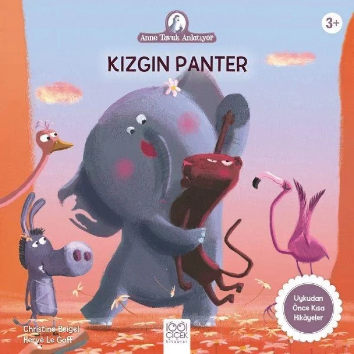 ANNE TAVUK ANLATIYOR KIZGIN PANTER - 1001 ÇİÇEK