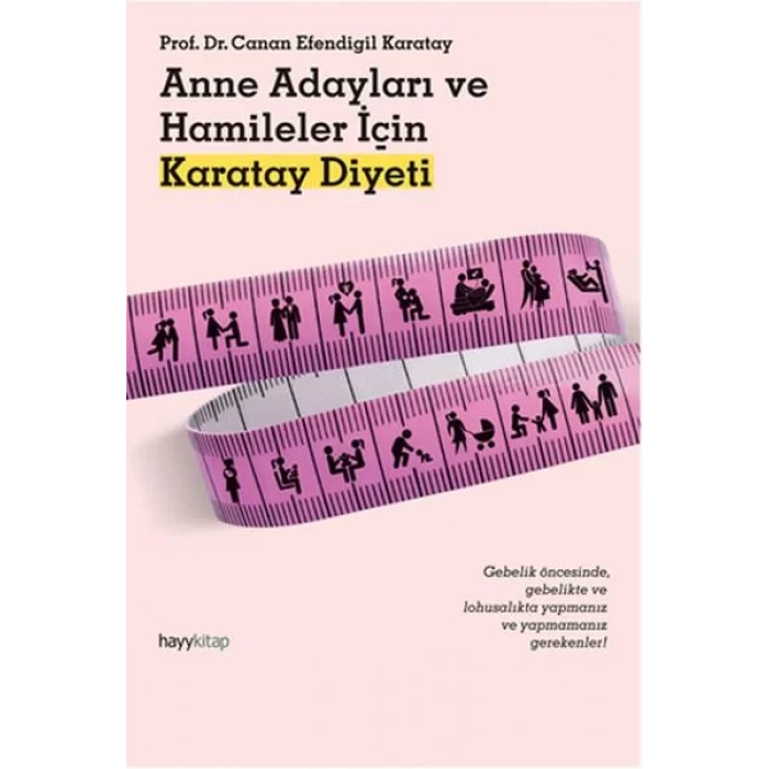 ANNE ADAYLARI VE HAMİLELER İÇİN KARATAY DİYETİ-HAY