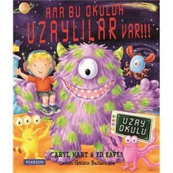 AMA BU OKULDA UZAYLILAR VAR - PEARSON
