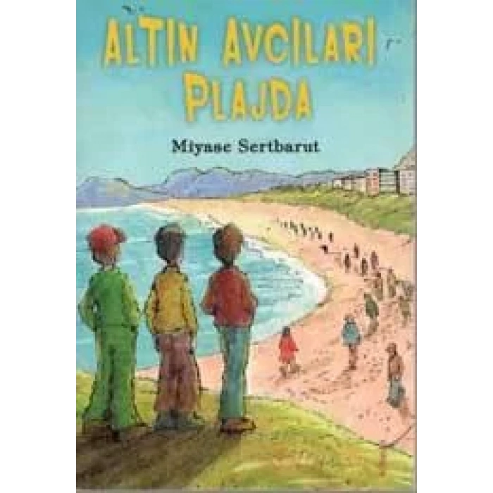 ALTIN AVCILARI PLAJDA - TUDEM