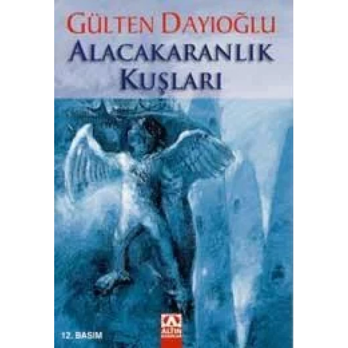 ALACAKARANLIK KUŞLARI - ALTIN