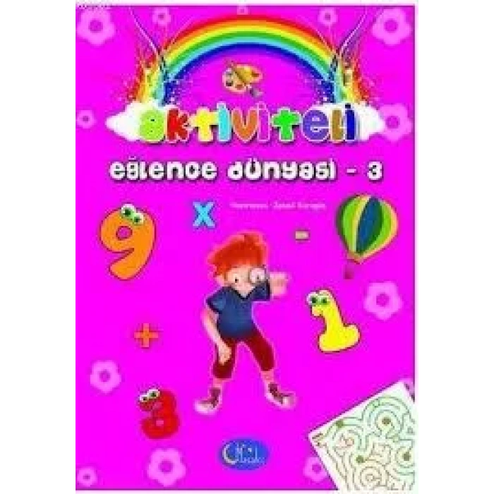 AKTİVİTELİ EĞLENCE DÜNYASI 3 - MASALCI YAYINLARI