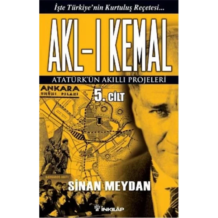 AKLI KEMAL 5 - İNKILAP