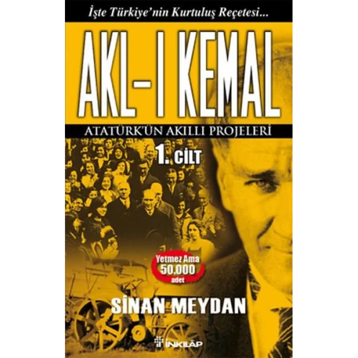 AKLI KEMAL 1 - İNKILAP