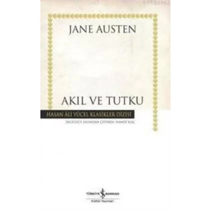 AKIL VE TUTKU - İŞ BANKASI