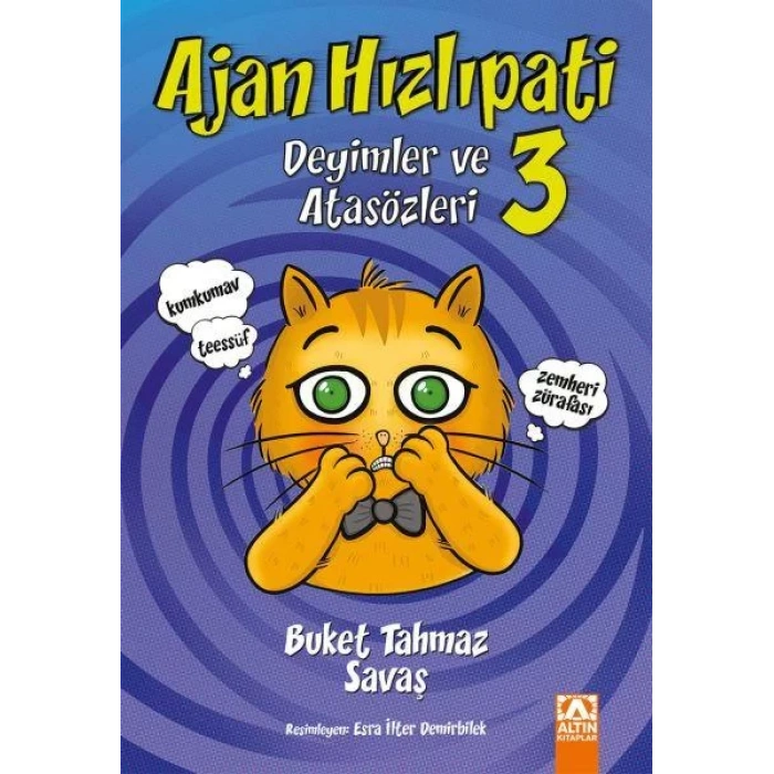 AJAN HIZLI PATİ 3 DEYİMLER VE ATASÖZLERİ - ALTIN