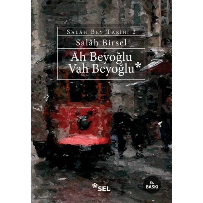 AH BEYOĞLU VAH BEYOĞLU - SEL