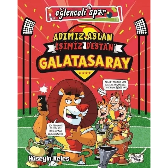 ADIMIZ ASLAN İŞİMİZ DESTAN GALATASARAY - EĞLENCELİ