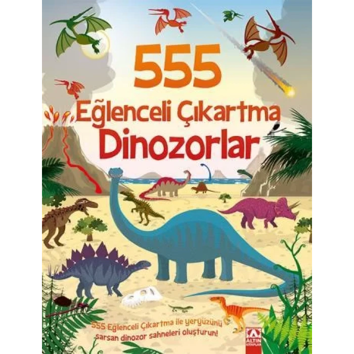 555 EĞLENCELİ ÇIKARTMA DİNOZORLAR - ALTIN