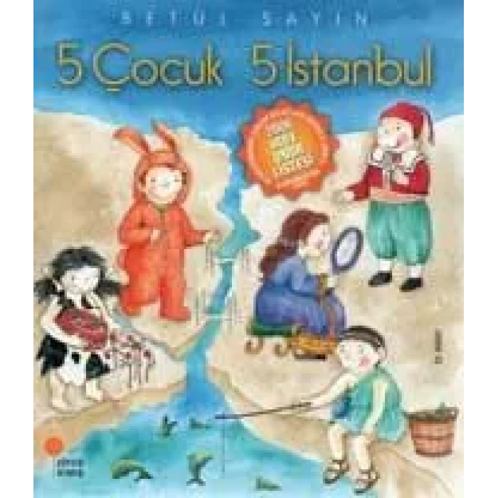 5 ÇOCUK 5 İSTANBUL - GÜNIŞIĞI