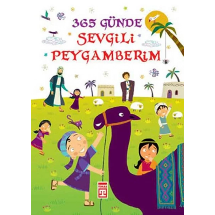 365 GÜNDE SEVGİLİ PEYGAMBERİM - TİMAŞ