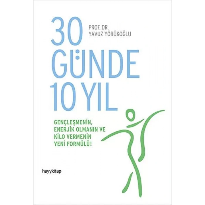 30 GÜNDE 10 YIL - HAYY