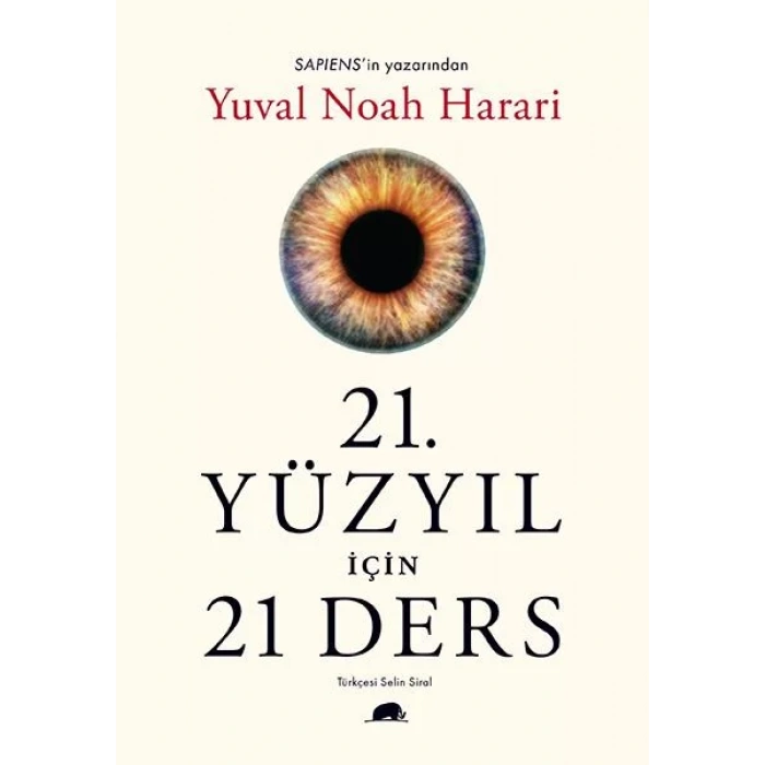 21. YÜZYIL İÇİN 21 DERS - KOLEKTİF