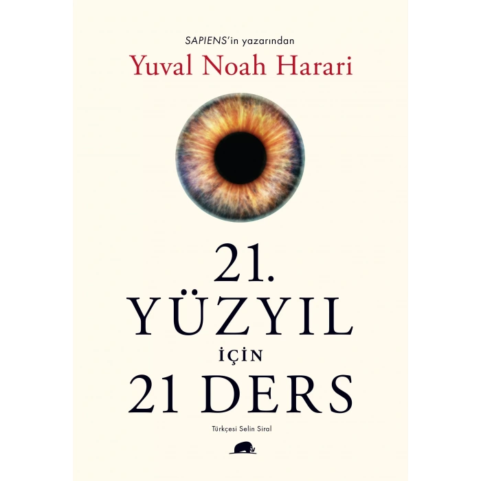 21. YÜZYIL İÇİN 21 DERS - KOLEKTİF
