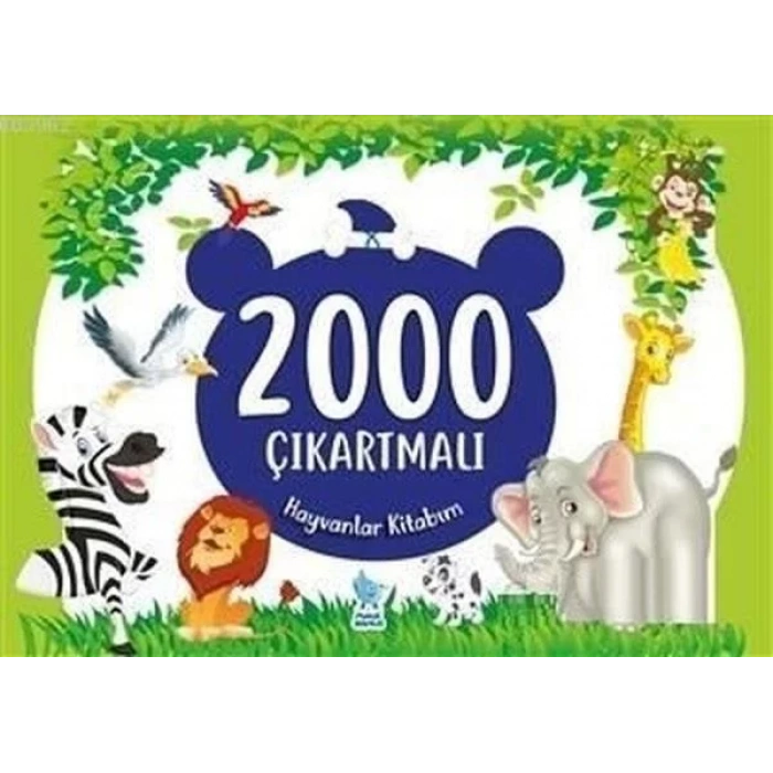 2000 ÇIKARTMALI HAYVANLAR KİTABIM - DAMLA