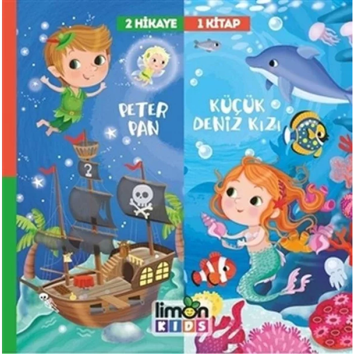 2 HİKAYE 1 KİTAP PETER PAN - KÜÇÜK DENİZ KIZI