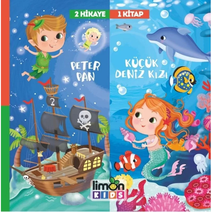 2 HİKAYE 1 KİTAP PETER PAN - KÜÇÜK DENİZ KIZI