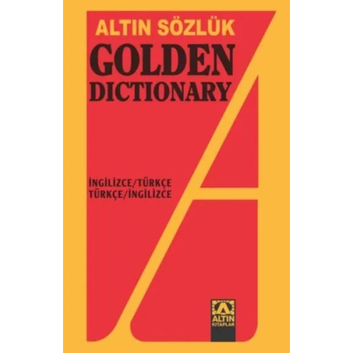 ALTIN GOLDEN İNGİLİZCE TÜRKÇE DÖNÜŞÜMLÜ SÖZLÜK