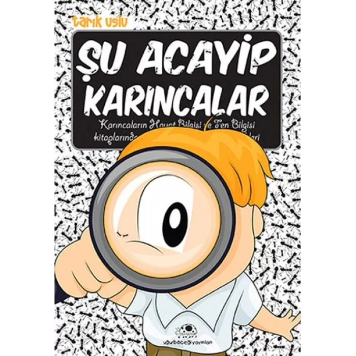 ŞU ACAYİP KARINCALAR - UĞURBÖCEĞİ