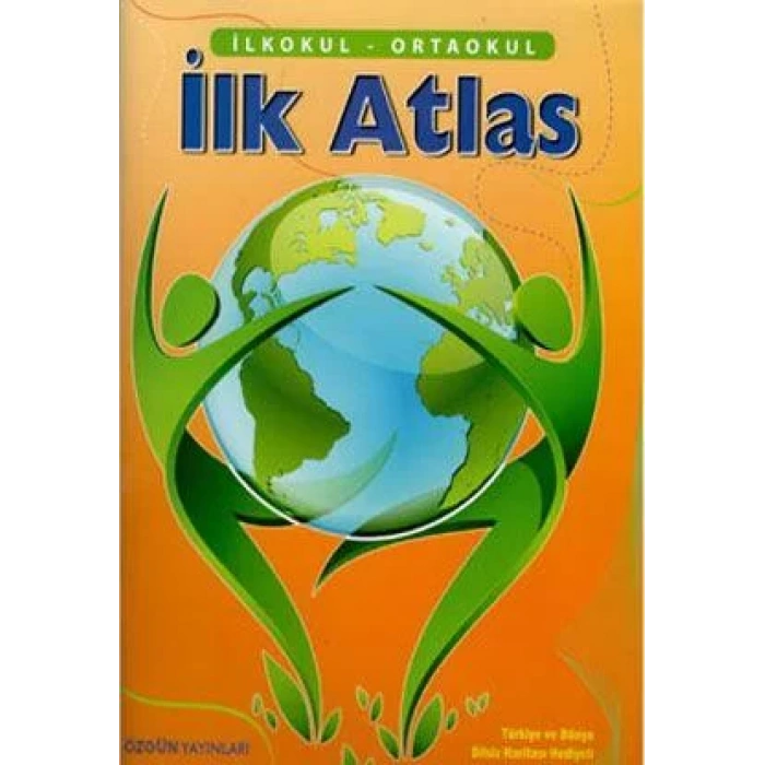 ÖZGÜN İLK ATLAS