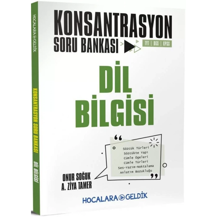 HOCALARA GELDİK KONSANTRASYON DİL BİLGİSİ SORU BAN