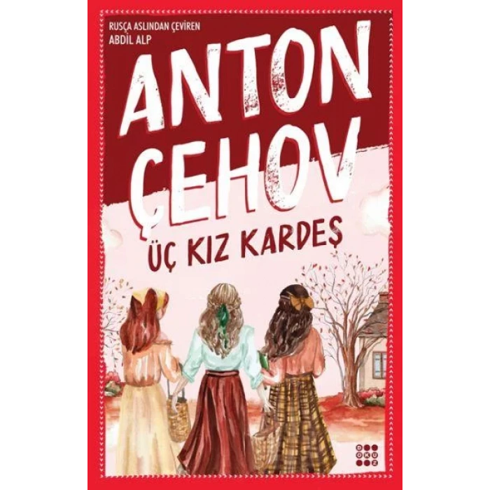 ÜÇ KIZ KARDEŞ - DOKUZ YAYINLARI