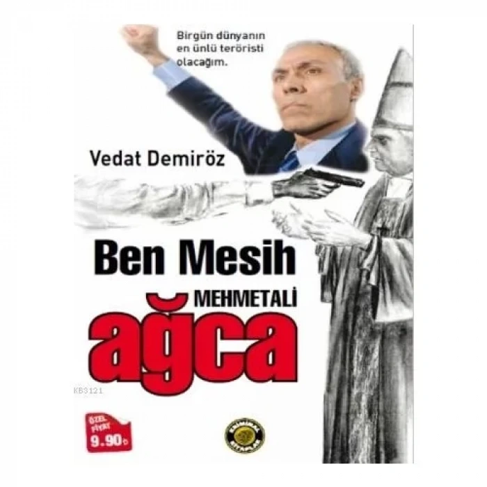 BEN MESİH MEHMET ALİ AĞCA - KRİMİNAL
