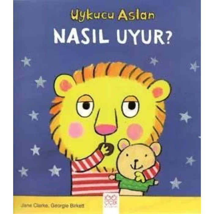 Uykucu Aslan Nasıl Uyur?