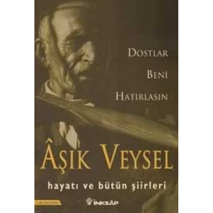 DOSTLAR BENİ HATIRLASIN - İNKILAP