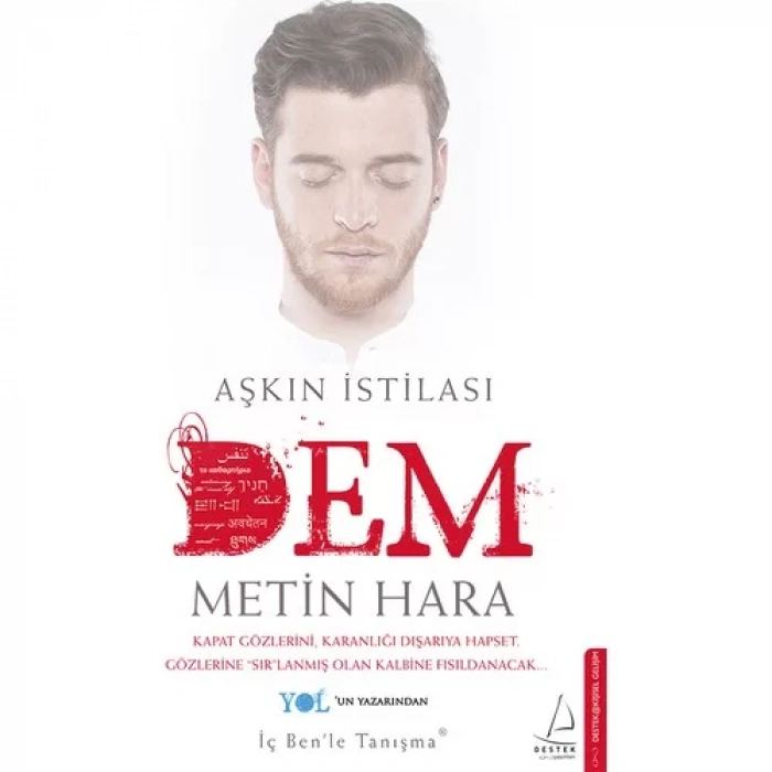 AŞKIN İSTİLASI DEM - DESTEK