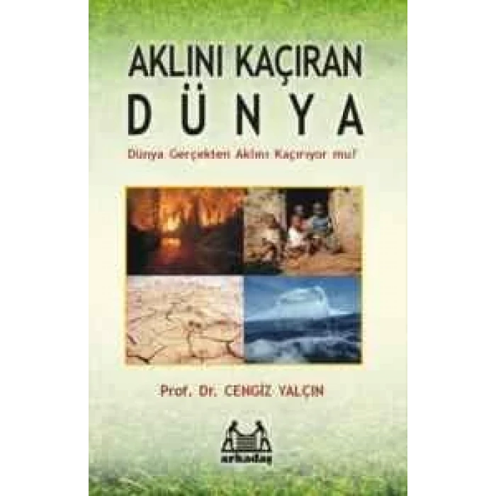 Aklını Kaçıran Dünya