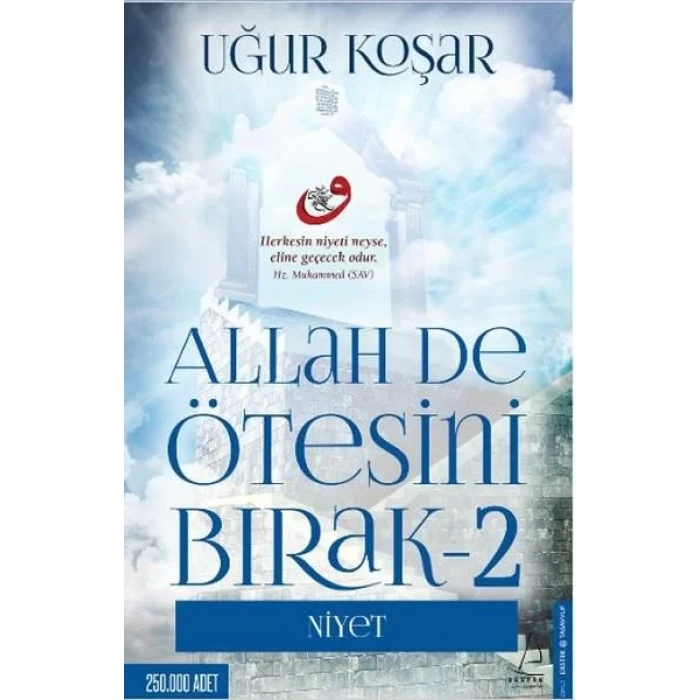 ALLAH DE ÖTESİNİ BIRAK 2 NİYET - DESTEK
