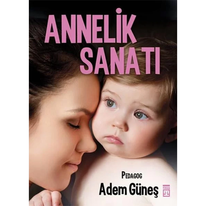 ANNELİK SANATI - TİMAŞ