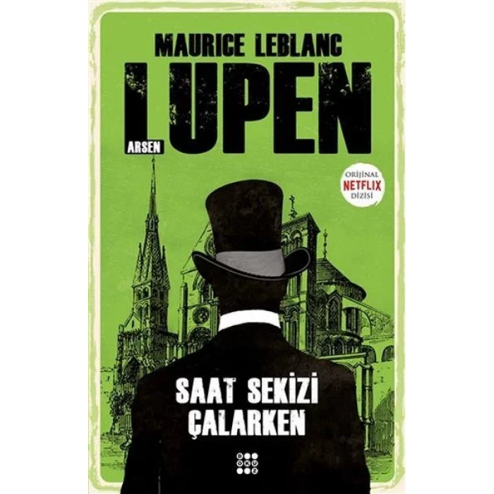 ARSEN LUPEN-SAAT SEKİZİ ÇALARKEN - DOKUZ YAYINLARI