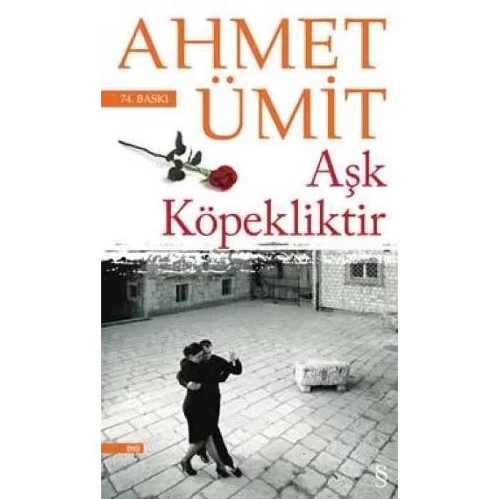 AŞK KÖPEKLİKTİR - EVEREST