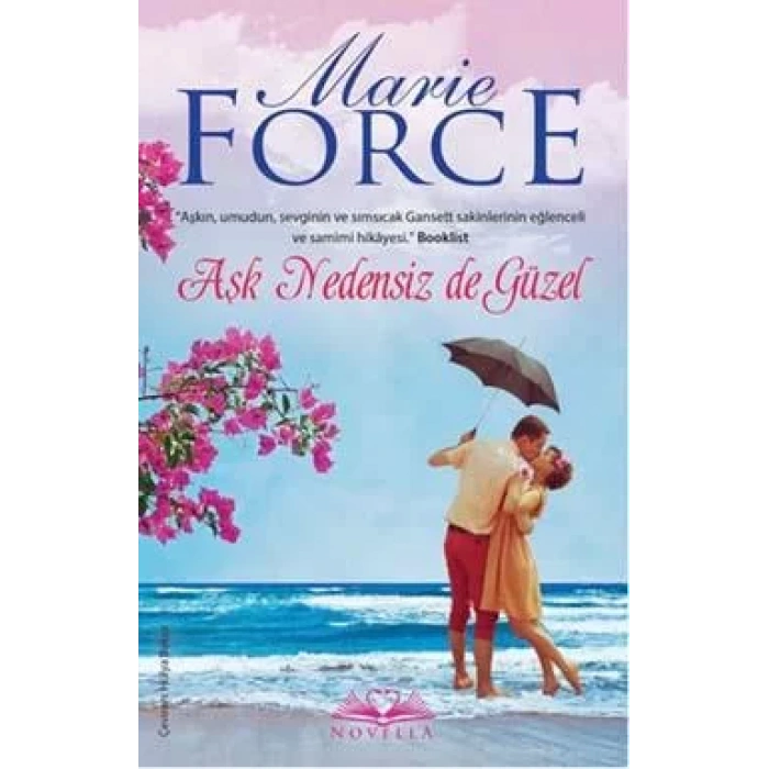 AŞK NEDENSİZ DE GÜZEL