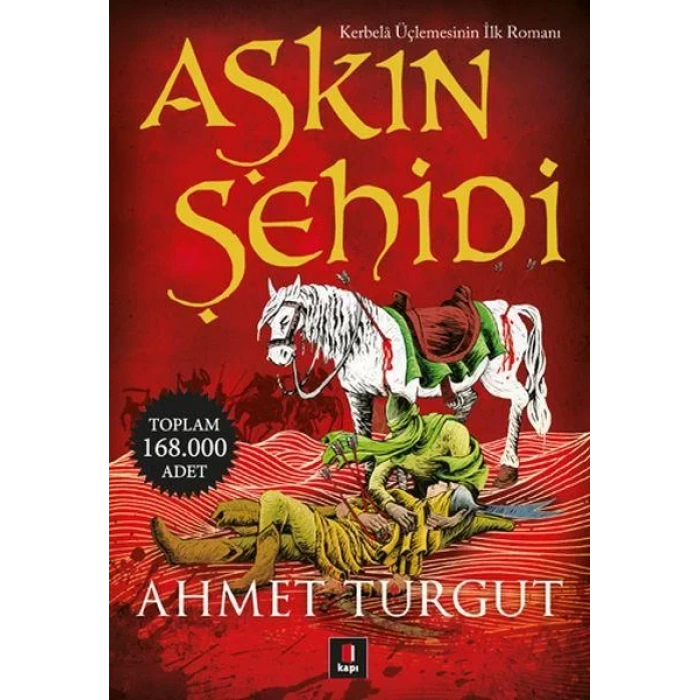 AŞKIN ŞEHİDİ - KAPI
