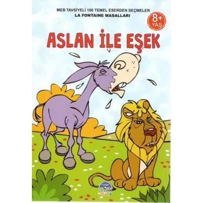 ASLAN İLE EŞEK