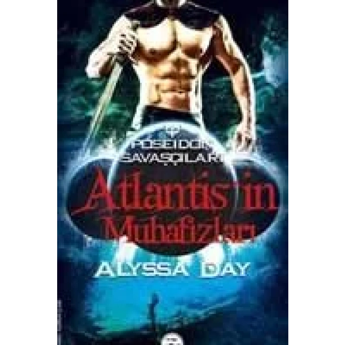 ATLANTİS’İN MUHAFIZLARI