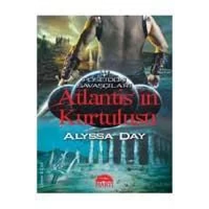 ATLANTİSİN KURTULUŞU