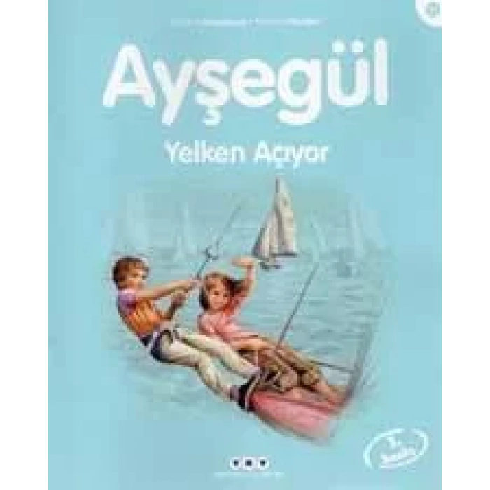AYŞEGÜL 31 YELKEN AÇIYOR - YKY