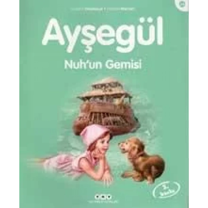 AYŞEGÜL 39 NUHUN GEMİSİ - YKY